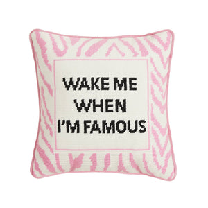 Wake When Famous Embroidered Needlepoint Style Pillow